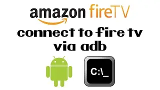 How To Connect To The Amazon Fire TV Stick Via ADB | Install Included