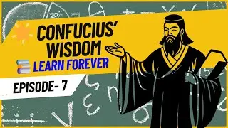 Confucius on Education 📚 | Lifelong Learning & Wisdom  | Big Ideas, Short Videos ⏳✨ | Episode 7