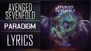 (Lyrics) Avenged Sevenfold - Paradigm
