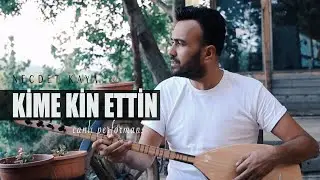 Necdet Kaya - Kime Kin Ettin