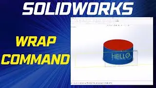 How to use Wrap Command in SOLIDWORKS - SolidWorks Beginner's Tutorial
