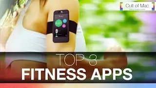 Top 3 iPhone Fitness Apps