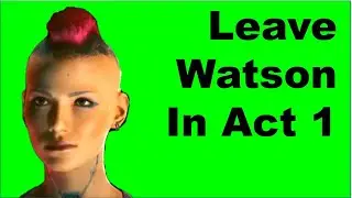 SNEAK out of WATSON in ACT 1, how to in Cyberpunk 2077, Update 1.6 