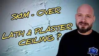 CAN LATH & PLASTER CEILINGS BE SKIMMED OVER❓