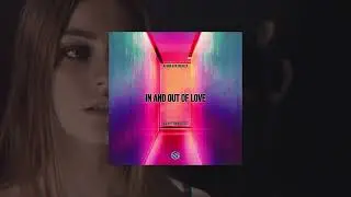 In And Out of Love ( Ajun Perwira REMIX )