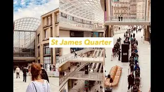 Visiting The New St. James Quarter Edinburgh