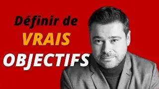 Management : Comment définir des OBJECTIFS MOTIVANTS ?