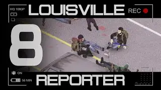 Project Zomboid. Louisville Reporter. 8 серия.