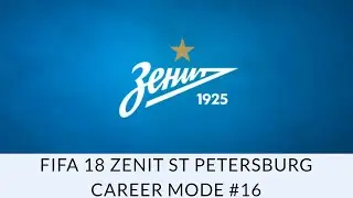 FIFA 18 Zenit St Petersburg career mode #16: 1ST VS 2ND LEAGUE SHOWDOWN !