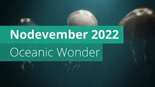 Oceanic Wonder Nodevember 2022 | Blender Timelapse