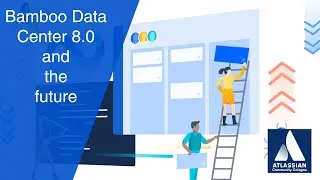 Bamboo Data Center 8.0 and the future - Martyna Wojtas | Atlassian