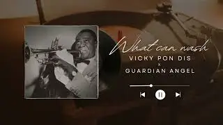 What can wash my sin-Vicky Pon Dis X Guardian Angel