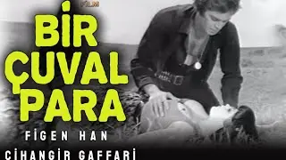 Bir Çuval Para - Türk Filmi (Figen Han & Cihangir Gaffari)