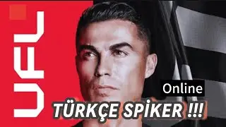 TÜRKÇE SPİKERLİ YENİ FUTBOL OYUNU UFL / OYNANIŞ