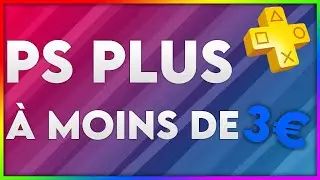 COMMENT AVOIR LE PS PLUS À MOINS DE 3€