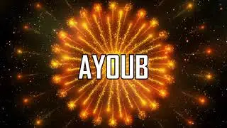 JOYEUX ANNIVERSAIRE AYOUB