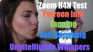 ASMR New Mic Test / Patreon