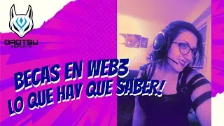 TODO SOBRE LAS BECAS WEB3!