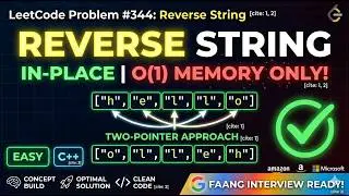 LeetCode 344: Reverse String | C++ Solution | Two-Pointer Approach