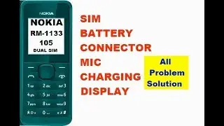 Nokia RM-1133,105 Dual Sim  Charging,Mic,Sim,Display, Battery Connector Jumper Solution