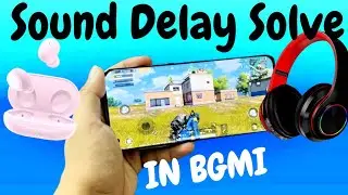 How to Solve Sound Delay in Wireless Earbud and Headphones in BGMI