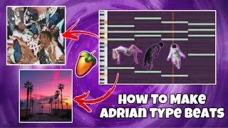 How To Make Chill Adrian Type Beat For Playboi Carti in Fl Studio