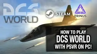 HOW TO PLAY DCS WORLD ON PSVR! // Playstation VR, Nolo VR & Trinus PSVR