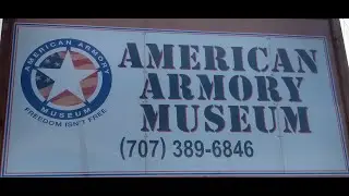American Armory Museum Fairfield California