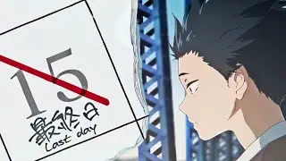A Silent Voice Edit 5 - Thank You #amv
