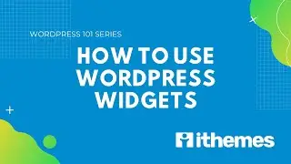 How to use WordPress Widgets