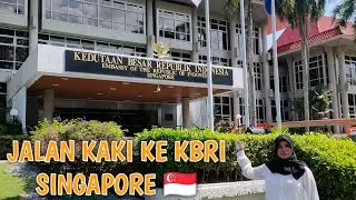 HOW TO GO TO THE INDONESIAN EMBASSY IN SINGAPORE 🇸🇬 @yayahdaily
