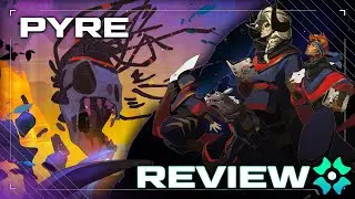 Pyre REVIEW - The Game SuperGiant Made Before Hades