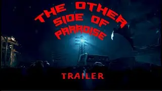 THE OTHER SIDE OF PARADISE | OFFICIAL COLLAB TRAILER