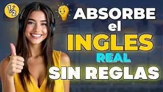 INMERSIÓN TOTAL 🧠 750 Frases · Piensa en INGLÉS 💡 sin REGLAS - (Episodio 1)