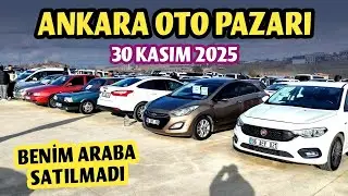 ANKARA AUTO MARKET - November 30, 2025 | Second Hand Car Prices and Second Hand Car Market