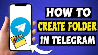 How To Create Folder In Telegram | How To Organize Telegram Chat | how to telegram guide