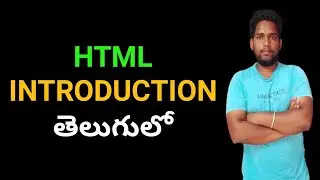 HTML INTRODUCTION IN TELUGU || what is html in telugu
