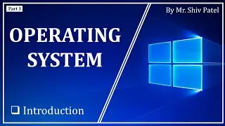 Operating System & Introduction, Concept of Hardware & Software.