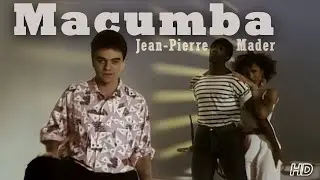 Jean-Pierre Mader - Macumba (Clip officiel HD)