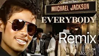 "Michael Jackson & The Jacksons - Everybody (Moon701 Remix)"