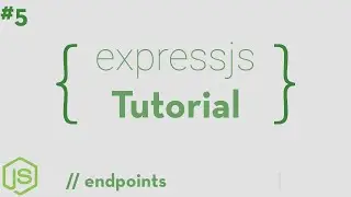 ExpressJS #5 - Endpoints
