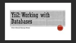 5. Yii2 Framework - Working with Database