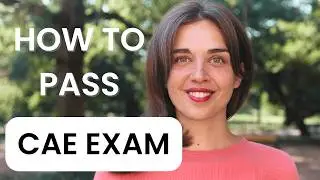 CAE exam (C1 level): Everything you should know, my best tips & tricks, general overview