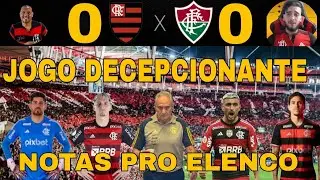 #LMTV 11 - FLAMENGO JOGA PRO GASTO E VAI A FINAL DO CAMPEONATO CARIOCA | NOTAS DOS JOGADORES E+