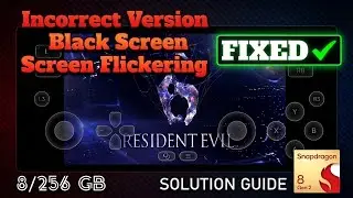 Resident Evil 6 Gamehub Emulator: 3 Major Problems & 100% Fixed! (Snapdragon 8 Gen 2)