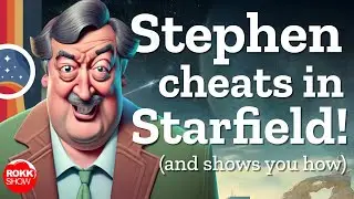 Stephen Fly cheats in Starfield (and shows you how)