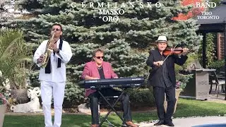 ''' GERMIJANSKO   MASKO    ORO  '''  ZORAN   JOSIFOVSKI  /   BAND   '' TRIO     TORONTO  ''