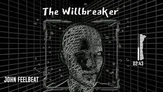 John FeelBeat - The Willbreaker