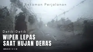 Rekaman Perjalanan Detik-detik Wiper Lepas Saat Hujan Deras