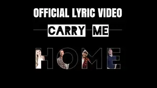 Carry Me Home (ft. KC Johns, Colin Cross and Tim Angsten)